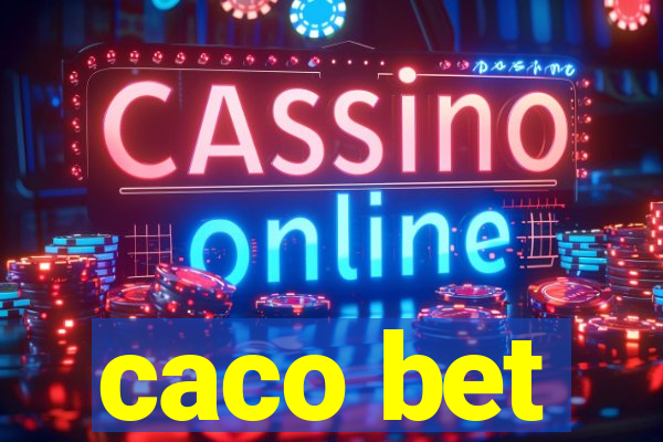 caco bet